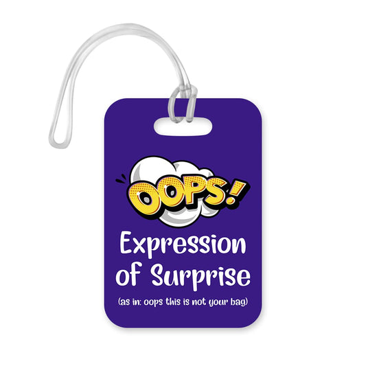 LT004 OOPS! Expression of Surprise (as in : oops This is not Your Bag) Novelty Funny Unique Designer Gift Glossy Plastic Suitcase Luggage Tag