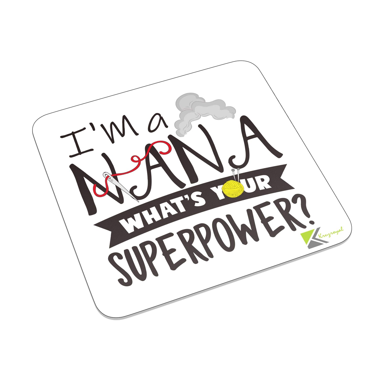 FM099 I'm A NANA What's your superpower? Novelty Funny Idea Glossy Metal Square Fridge Magnet