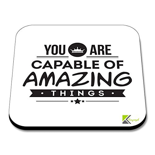 CS218 You are Capable of Amazing thingsNovelty Funny Coffee Tea Drink Gift Glossy MDF Wooden Coaster