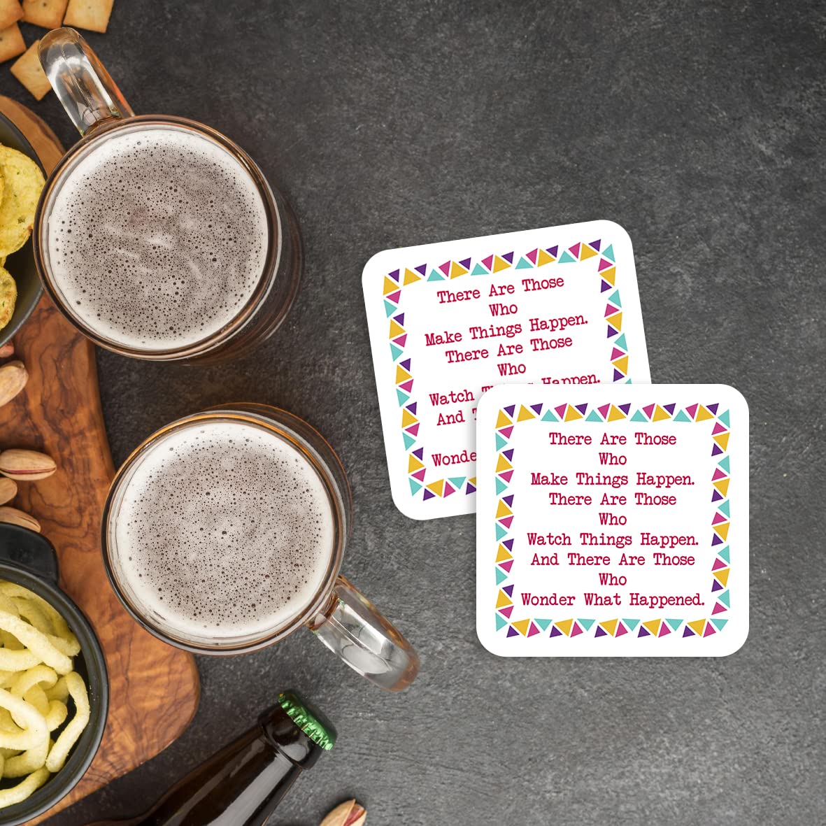 CS558 There are Those who Make Things Happen. There are Those who Watch Things Happen. and There are Those who Wonder What Happened. Novelty Funny Coffee Tea Drink Gift Glossy MDF Wooden Coaster