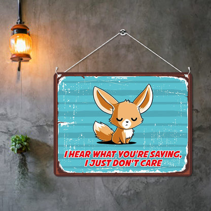 Kruzroyal MP194 I hear what you're saying, i just don't care Funny Novelty Retro Vintage Metal Wall Sign Plaque 20cm x 15cm
