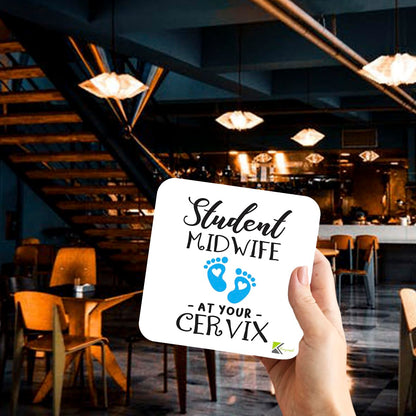 CS971 Student midwife - at your cervix Novelty Funny Coffee Tea Drink Gift Glossy MDF Wooden Coaster | Gifts for Student Midwives, Nurses, Doulas – Thank You & Graduation Present