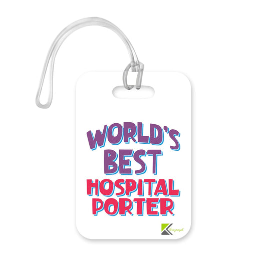 LT430 World's Best Hospital Porter Novelty Funny Unique Designer Gift, Suitcase, Glossy Plastic Luggage Tag for Hospital Porter