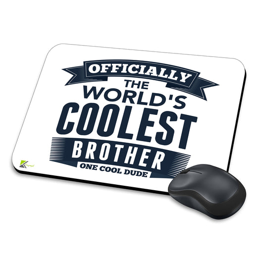 MM027 - Officially the world's coolest brother/one cool dude Funny Novelty Gift Mousemat/MousePad Anti Slip Laptop Computer PC Mouse Mat