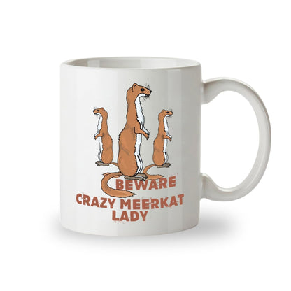 Kruzroyal Meerkat Mug, Beware Crazy Meerkat Lady Funny Novelty Great Gift Idea Coffee Tea Cup, Unique Gift for Meerkat Lovers, Dishwasher & Microwave Safe, 11oz