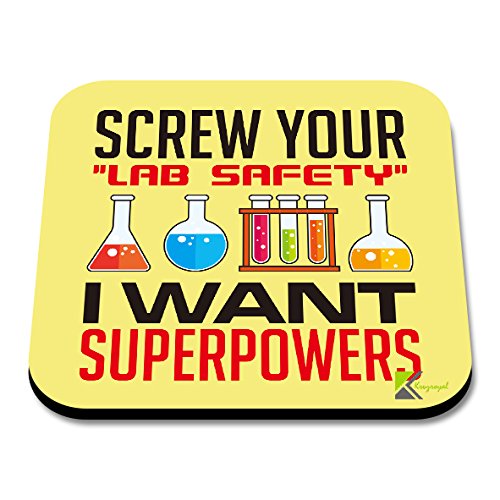 CS031 Screw Your "Lab Safety" I Want superpowersNovelty Funny Coffee Tea Drink Gift Glossy MDF Wooden Coaster
