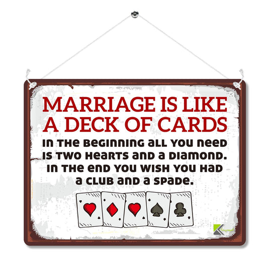 Kruzroyal Marriage Is Like A Deck Of Cards Funny Metal Wall Sign, Humorous Wedding Anniversary Plaque Gift, Retro Vintage Tin Decor for Home or Pub, 20x15cm with Hanging String