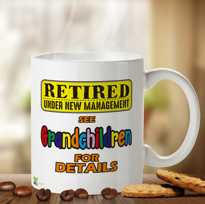 Kruzroyal DZ489 Retired : Under New Management See Grandchildren for Details Funny Novelty Great Gift Idea Coffee Tea Mug