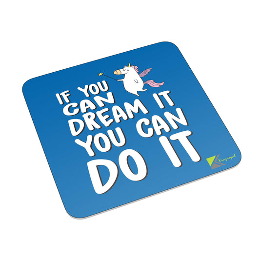 FM015 If you can dream it, you can do it Novelty Funny Idea Glossy Metal Square Fridge Magnet