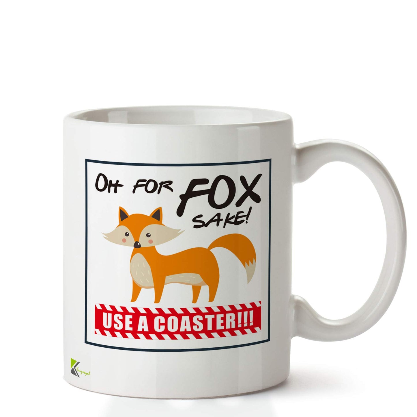 Kruzroyal DZ658 Oh for Fox Sake! Use a Coaster!! Funny Novelty Great Gift Idea Coffee Tea Ceramic Mug