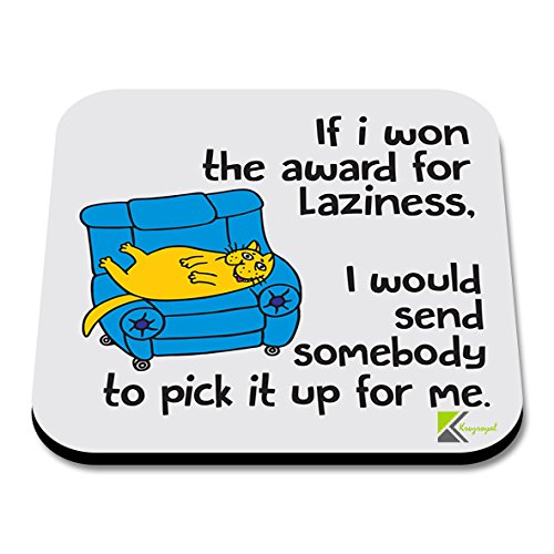 CS171 If i Won The Award for Laziness, i Would Send Somebody to Pick it up for me. Novelty Funny Coffee Tea Drink Gift Glossy MDF Wooden Coaster