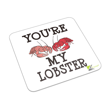 FM018 You're my lobster Novelty Funny Idea Glossy Metal Square Fridge Magnet