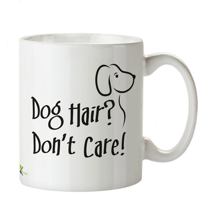 Kruzroyal DZ223 Dog Hair? Don't Care! Funny Novelty Great Gift Idea Coffee Tea Mug