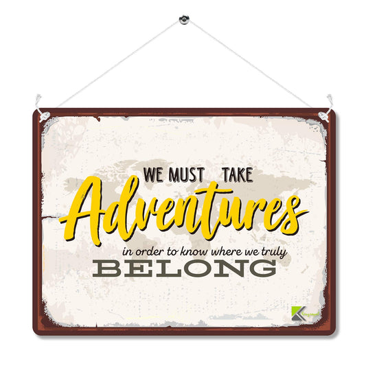 Kruzroyal Inspirational Travel Metal Wall Sign, We Must Take Adventures Novelty Plaque Gift, Retro Vintage Tin Decor for Home Lounge or Campervan, 20x15cm with Hanging String