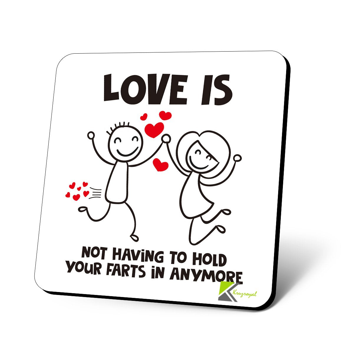 CS871 Love is not Having to Hold Your Farts in Anymore Novelty Funny Coffee Tea Drink Gift Glossy MDF Wooden Coaster