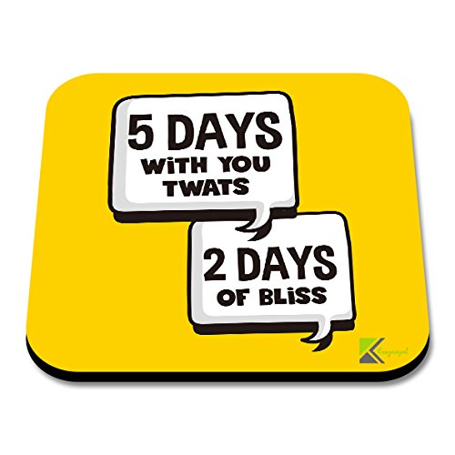 CS085 5 Days with You twats, 2 Days of blissNovelty Funny Coffee Tea Drink Gift Glossy MDF Wooden Coaster