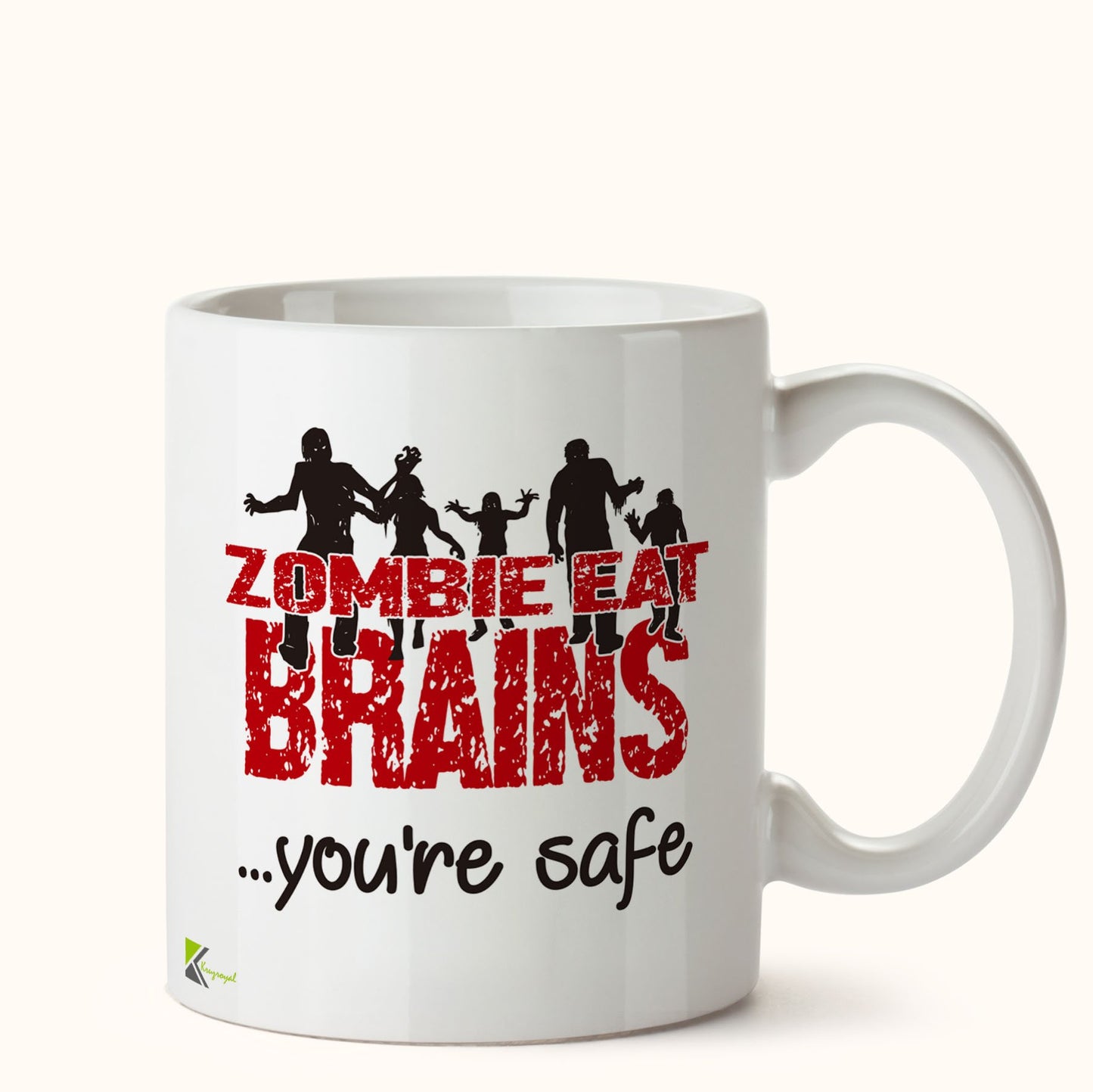 Kruzroyal DZ447 Zombie Eat Brains You're Safe Funny Novelty Great Gift Idea Coffee Tea Mug