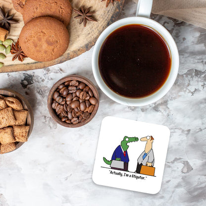 CS494 Actually, I'm a litigator Novelty Funny Coffee Tea Drink Gift Glossy MDF Wooden Coaster