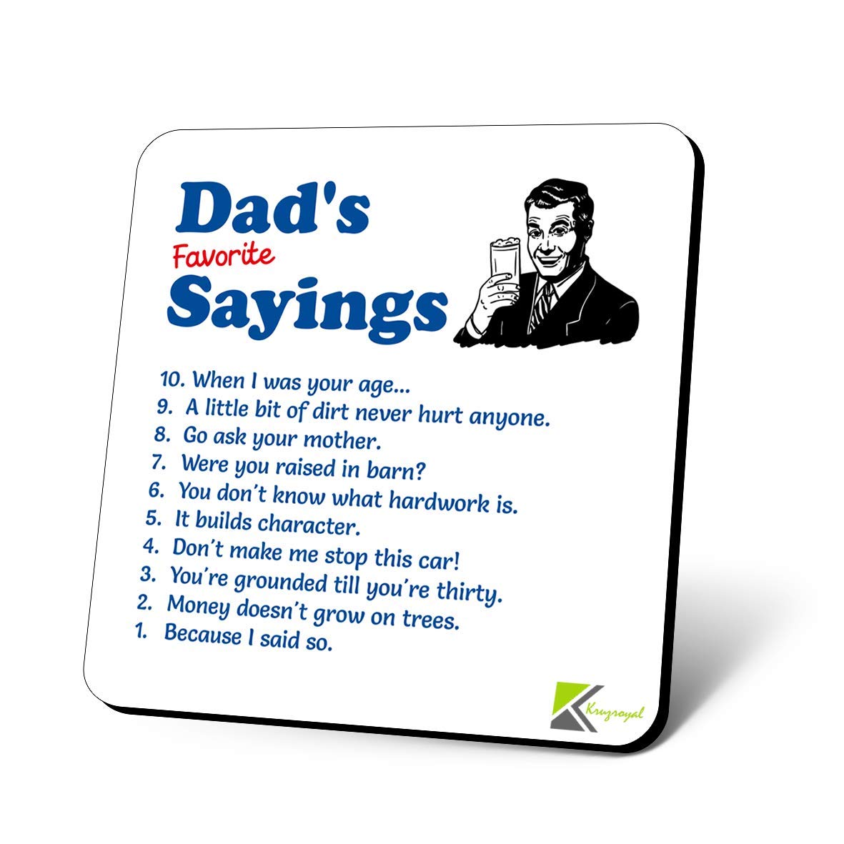 CS1176 Dad's Favorite Sayings Novelty Funny Coffee Tea Drink Gift Glossy MDF Wooden Coaster