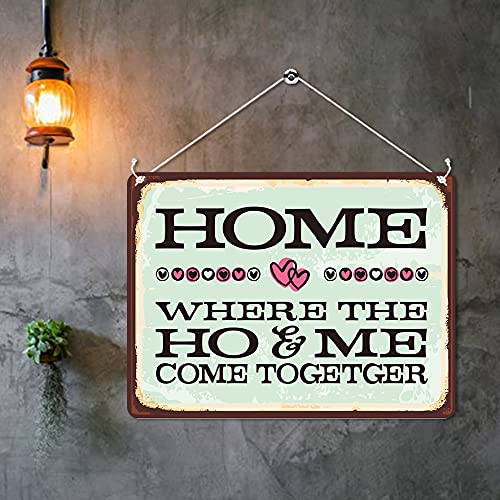 Kruzroyal MP417 HOME where HO & ME Come Together Funny Novelty Retro Vintage Metal Wall Sign Plaque 20cm x 15cm