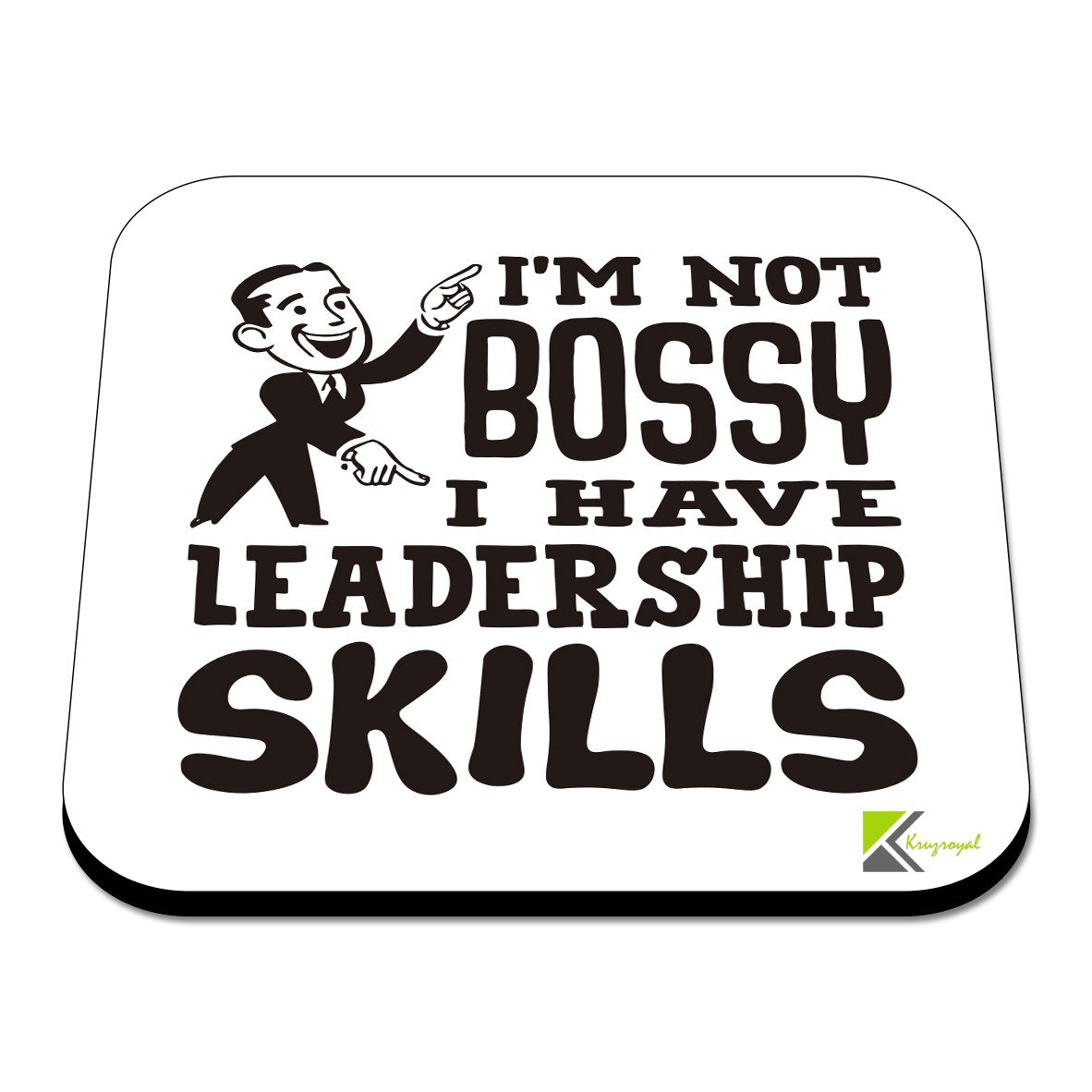 CS433 I'm not Bossy i Have Leadership Skills Novelty Funny Coffee Tea Drink Gift Glossy MDF Wooden Coaster