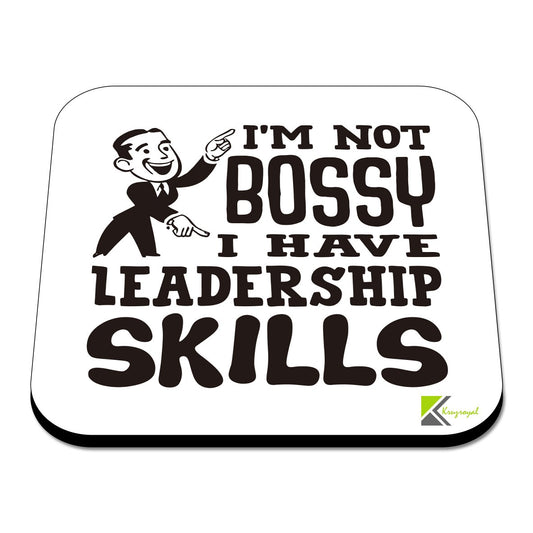CS433 I'm not Bossy i Have Leadership Skills Novelty Funny Coffee Tea Drink Gift Glossy MDF Wooden Coaster