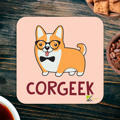 CS989 Corgeek/Corgi lover Novelty Funny Coffee Tea Drink Gift Glossy MDF Wooden Coaster