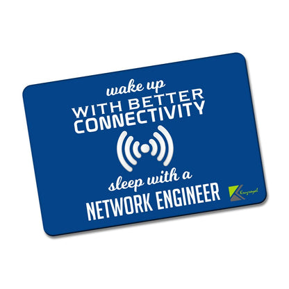 Kruzroyal FM198 Wake up with better connectivity, sleep with a network engineer Novelty Funny Gift Idea Glossy Rectangle Metal Fridge Magnet