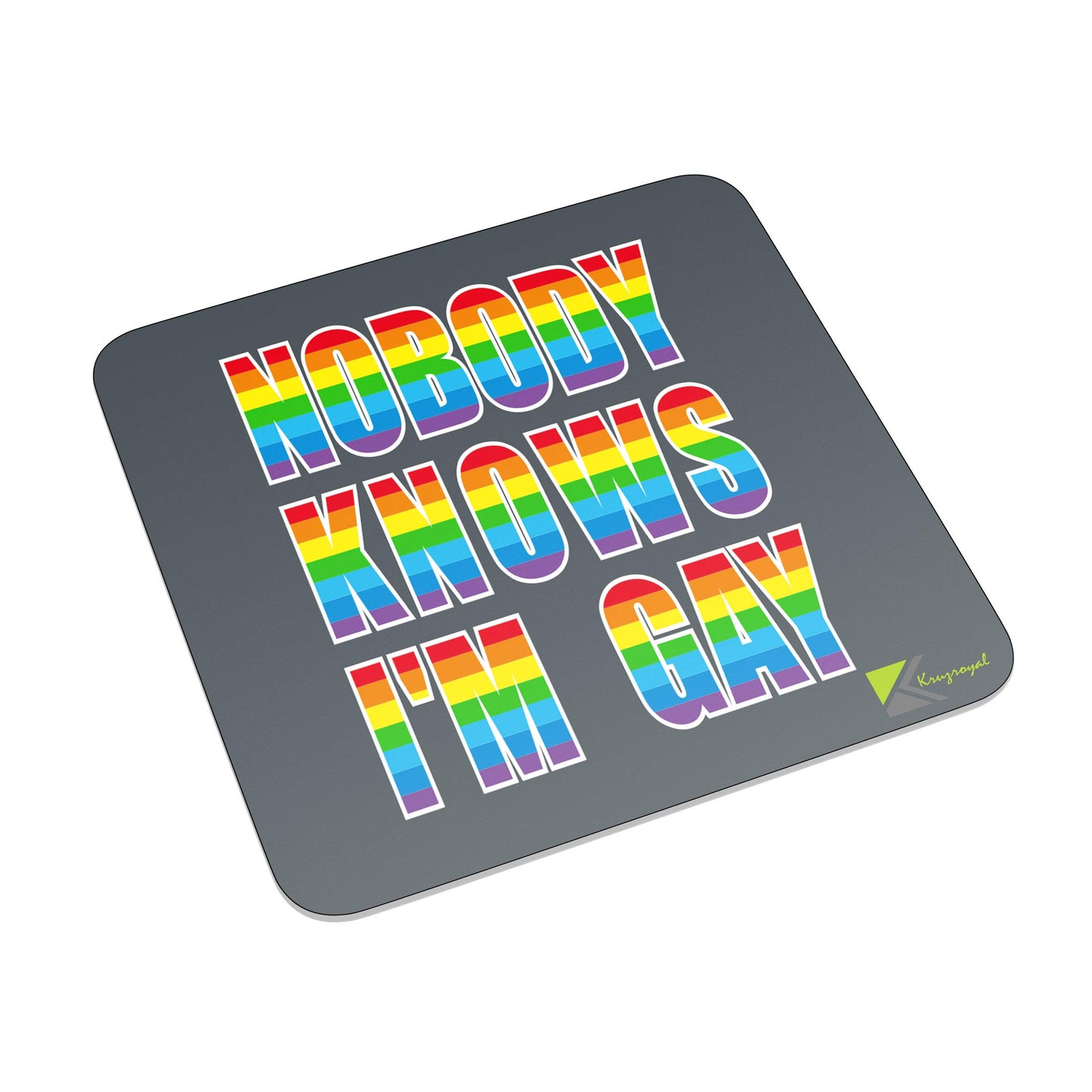 FM036 Nobody Knows I'm Gay Novelty Funny Idea Glossy Metal Square Fridge Magnet