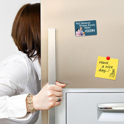 Kruzroyal FM195 Well behaved woman rarely make history Novelty Funny Gift Idea Glossy Rectangle Metal Fridge Magnet
