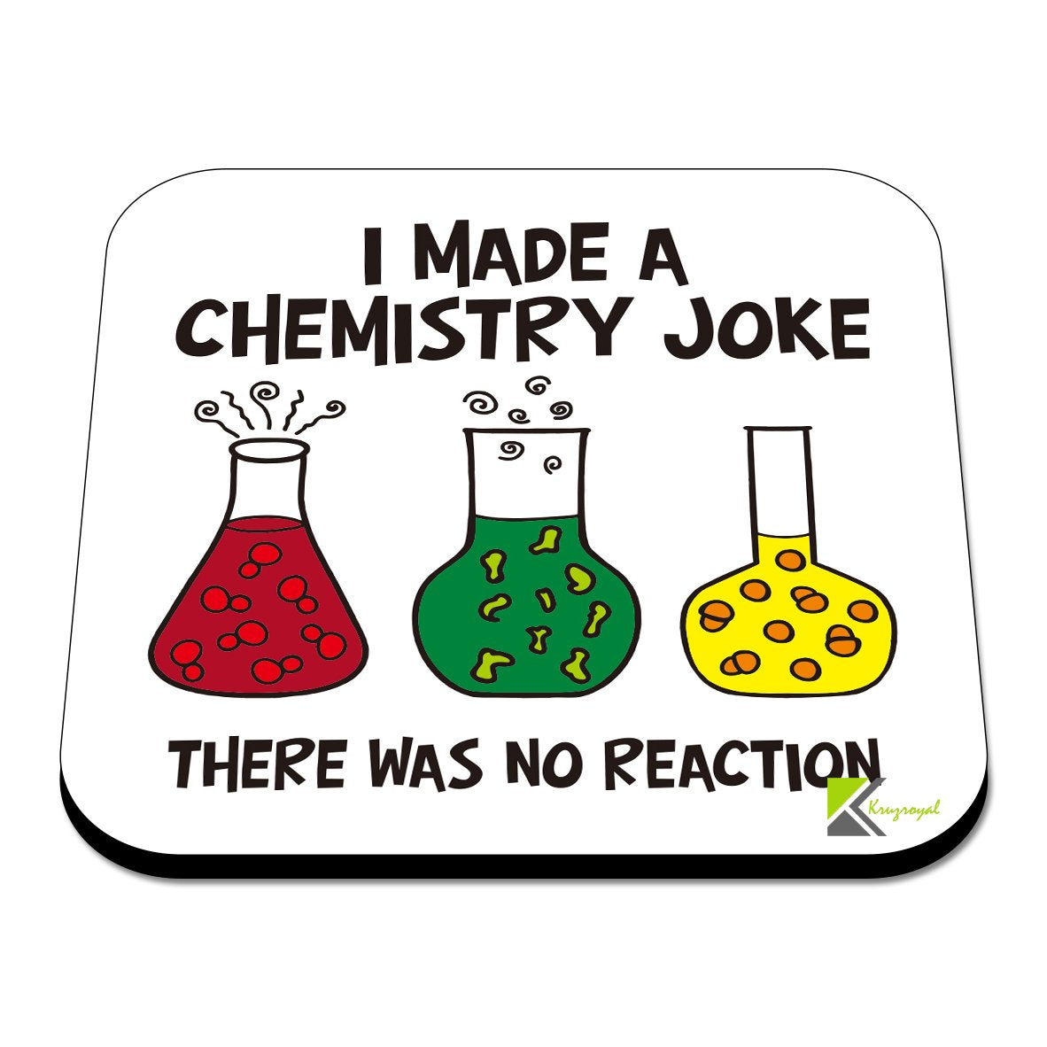 CS410 I made a chemistry joke, there was no reaction Novelty Funny Coffee Tea Drink Gift Glossy MDF Wooden Coaster Mug Mat Geek Gift for Teacher, Scientist, Student