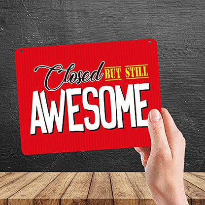 Kruzroyal MP377 Closed but still Awesome. Funny Novelty Retro Vintage Metal Wall Sign Plaque 20cm x 15cm