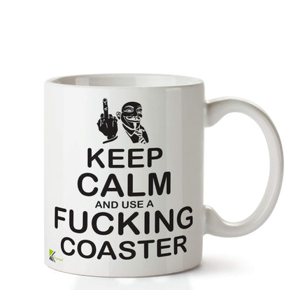 Kruzroyal DZ622 Keep Calm and Use A Fu*King Coaster Funny Novelty Great Gift Idea Coffee Tea Ceramic Mug