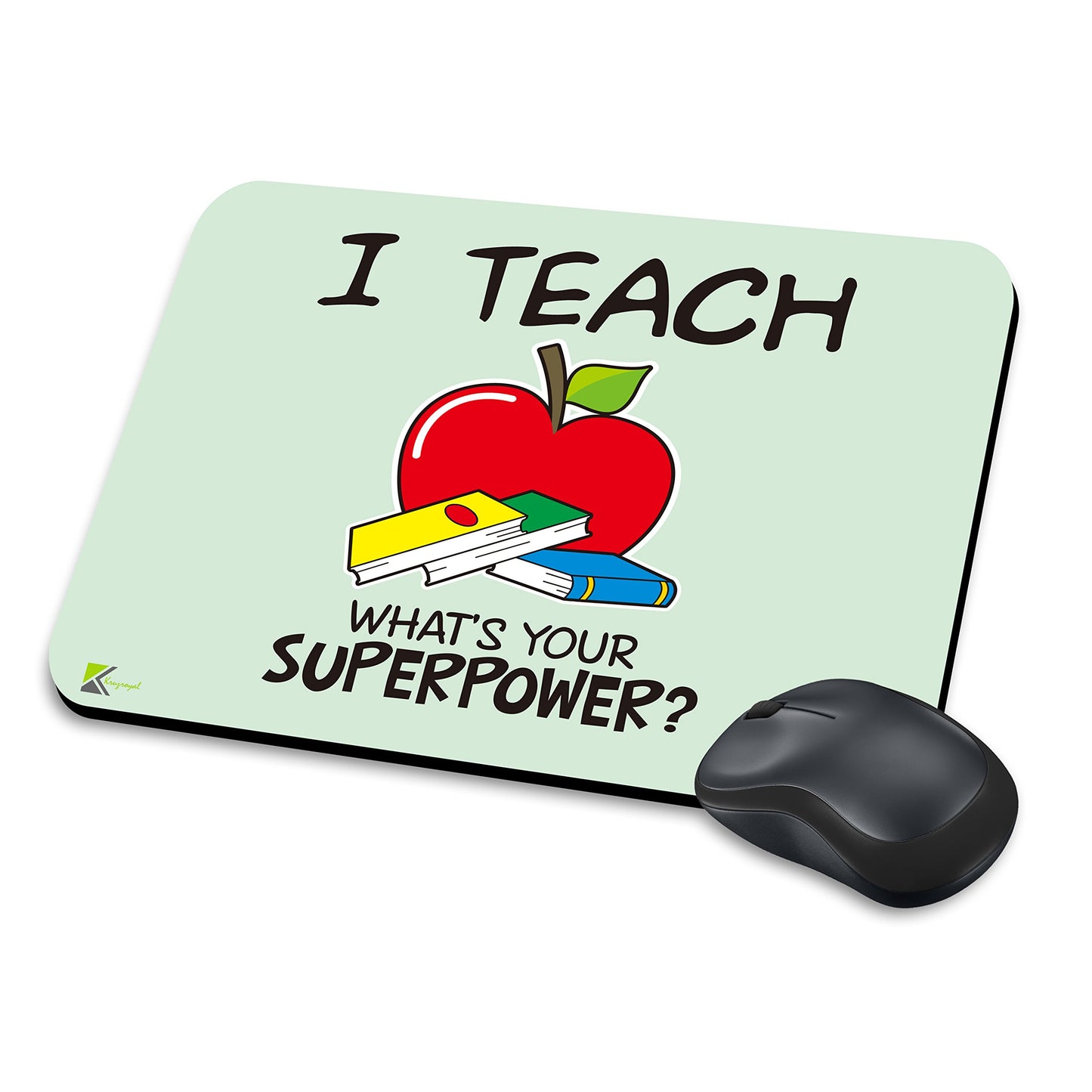 MM149 - I Teach What's Your Superpower? Funny Novelty Gift Mousemat/MousePad Anti Slip Laptop Computer PC Mouse Mat