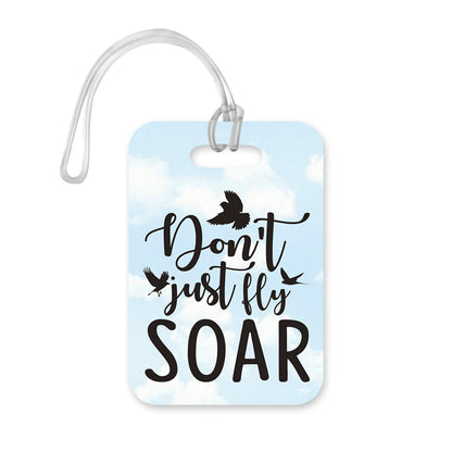 LT199 Don't Just Fly Soar Novelty Funny Unique Designer Gift Glossy Plastic Suitcase Luggage Tag