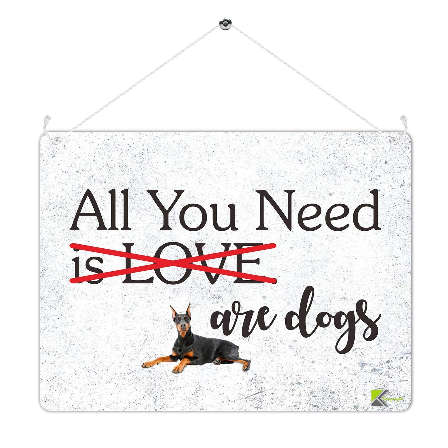Kruzroyal MP475 All you need is love - are dogs Funny Novelty Retro Vintage Metal Wall Sign Plaque 20cm x 15cm