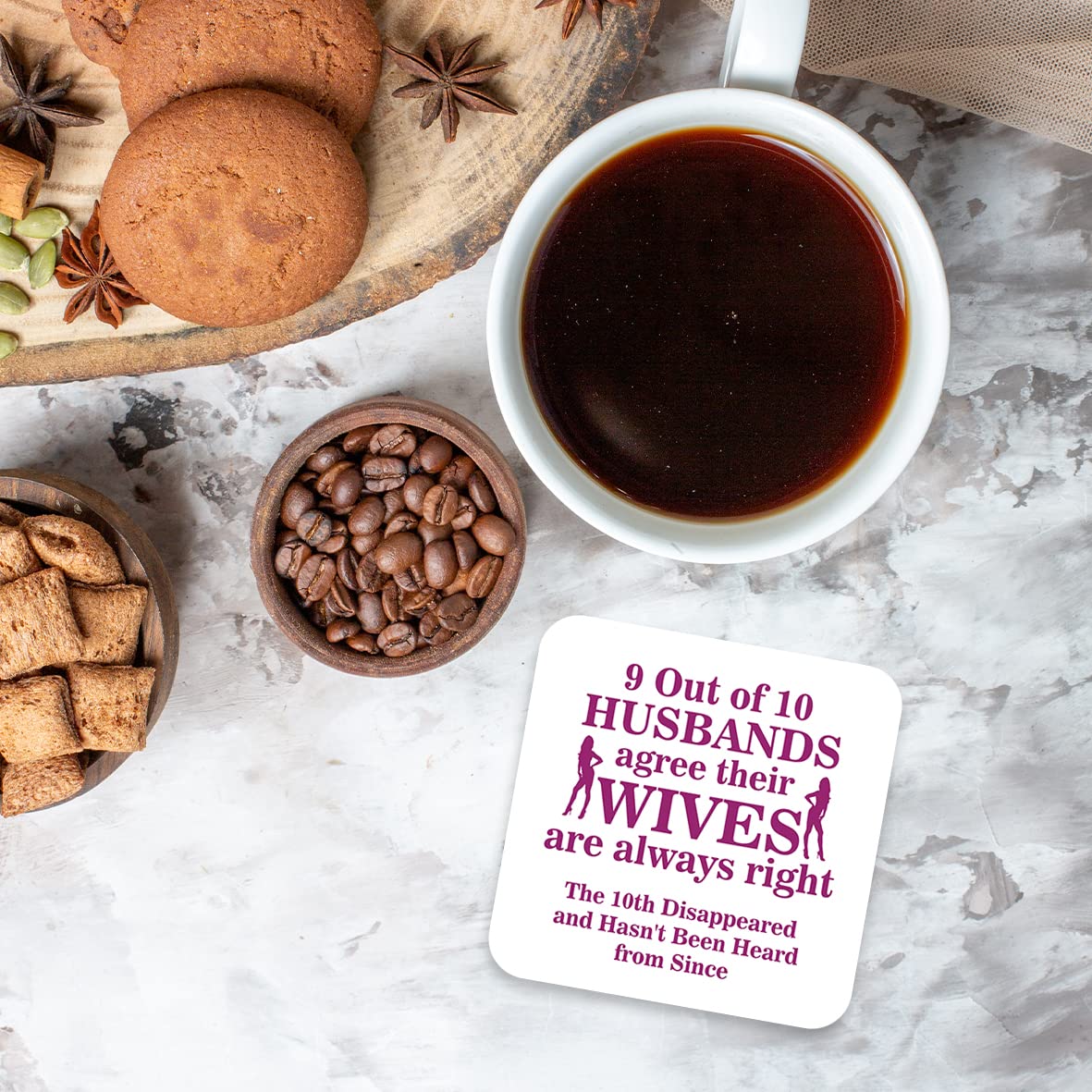 CS606 9 Out of 10 Husbands Agree Their Wives are Always Right. The 10th disappeared and Hasn't Been Heard from Since. Novelty Funny Coffee Tea Drink Gift Glossy MDF Wooden Coaster