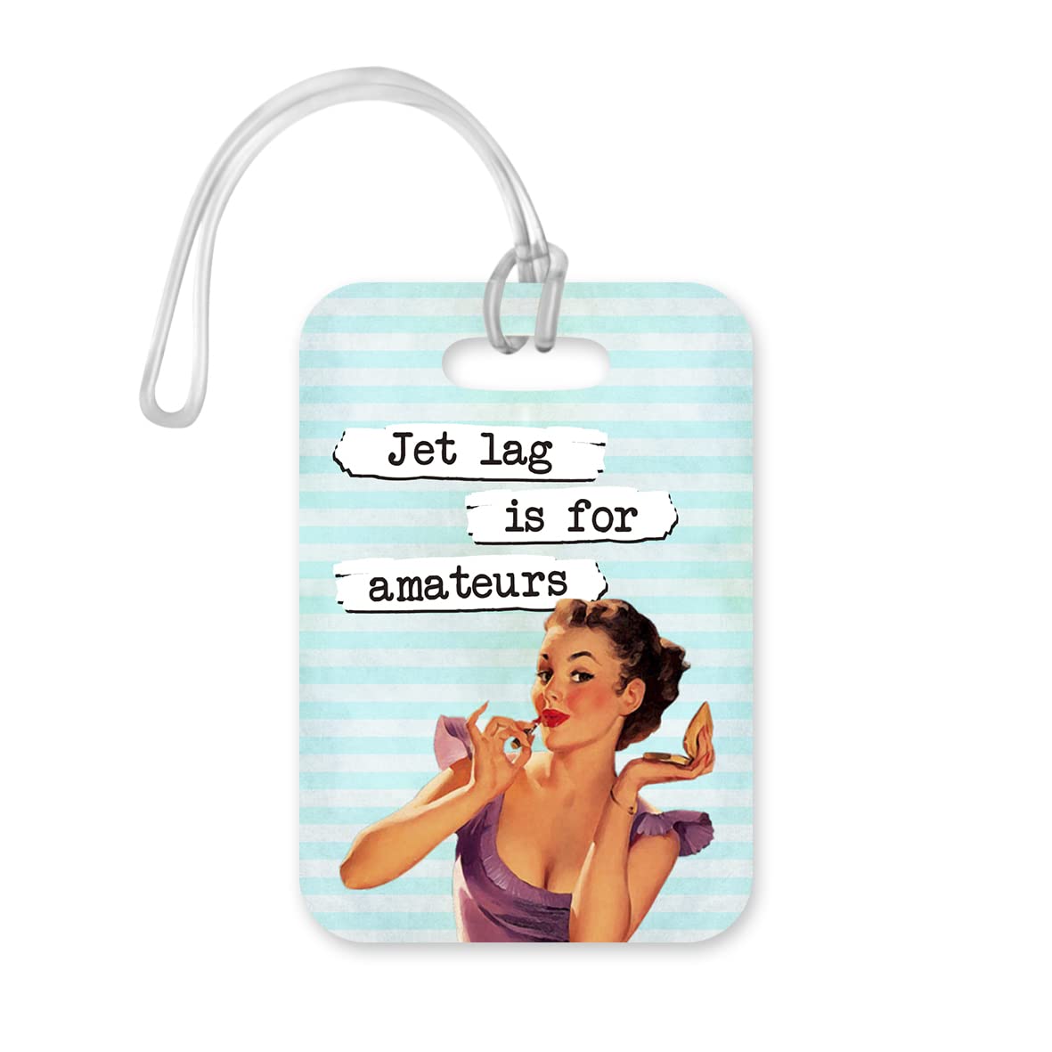 LT092 Jet lag is for Amateurs Novelty Funny Unique Designer Gift Glossy Plastic Suitcase Luggage Tag