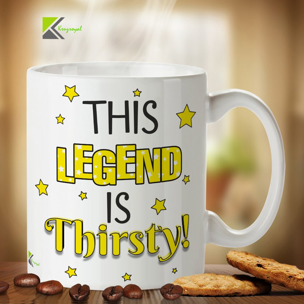 Kruzroyal DZ348 This Legend is Thirsty! Funny Novelty Great Gift Idea Coffee Tea Mug
