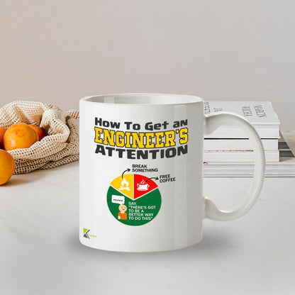 DZ955 Funny Engineer Mug - How to Get Engineer's Attention - Perfect STEM, Tech, IT Gift for Grads & Coworkers - 11oz White Ceramic Coffee Cup