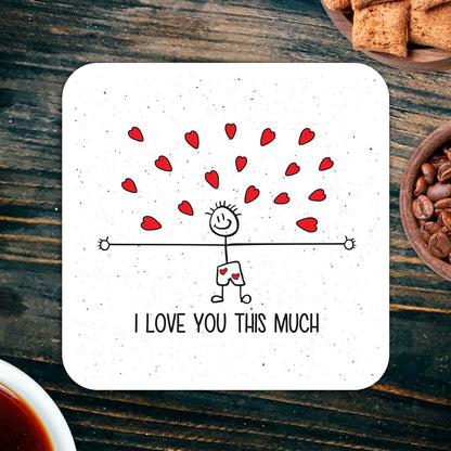 Kruzroyal I Love You This Much Coaster - Funny Valentine’s Day Gift, Romantic Glossy MDF Wooden Drinks Coaster - Novelty Anniversary Present (CS195)