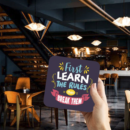 CS682 First Learn The Rules Then Break Them Novelty Funny Coffee Tea Drink Gift Glossy MDF Wooden Coaster