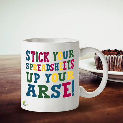 Kruzroyal Rude Office Mug, Stick Your Spreadsheets Up Your A*se Design, Funny Novelty Gift for Accountant, Colleague or Boss, White Ceramic Coffee Tea Cup, 11 oz DZ123