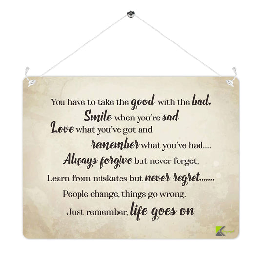 MP246 Life quotes life goes on Funny Novelty Retro Vintage Metal Wall Sign Plaque 20cm x 15cm