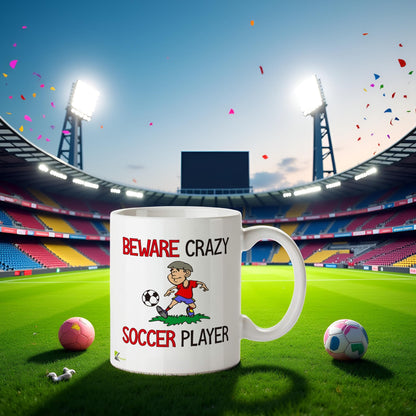 Kruzroyal "Beware Crazy Soccer Player Funny Mug - 11oz Ceramic Coffee Cup, Novelty Gift for Players, Coaches, Fans, Men, Women, Dad