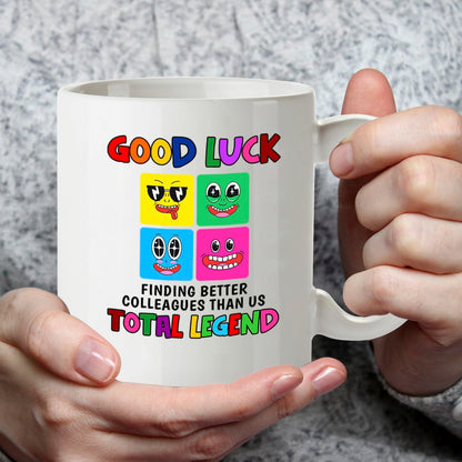 Kruzroyal Funny Leaving Gift Mug | Good Luck Finding Better Colleagues | Farewell Gift for Coworker Friend | New Job Present 11oz
