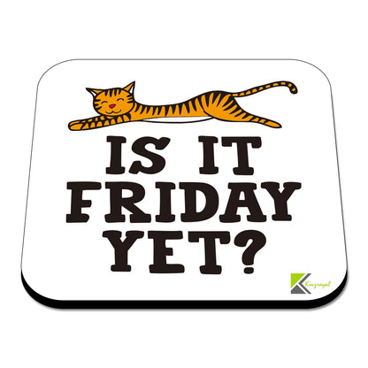 CS465 Is it Friday Yet? Novelty Funny Coffee Tea Drink Gift Glossy MDF Wooden Coaster