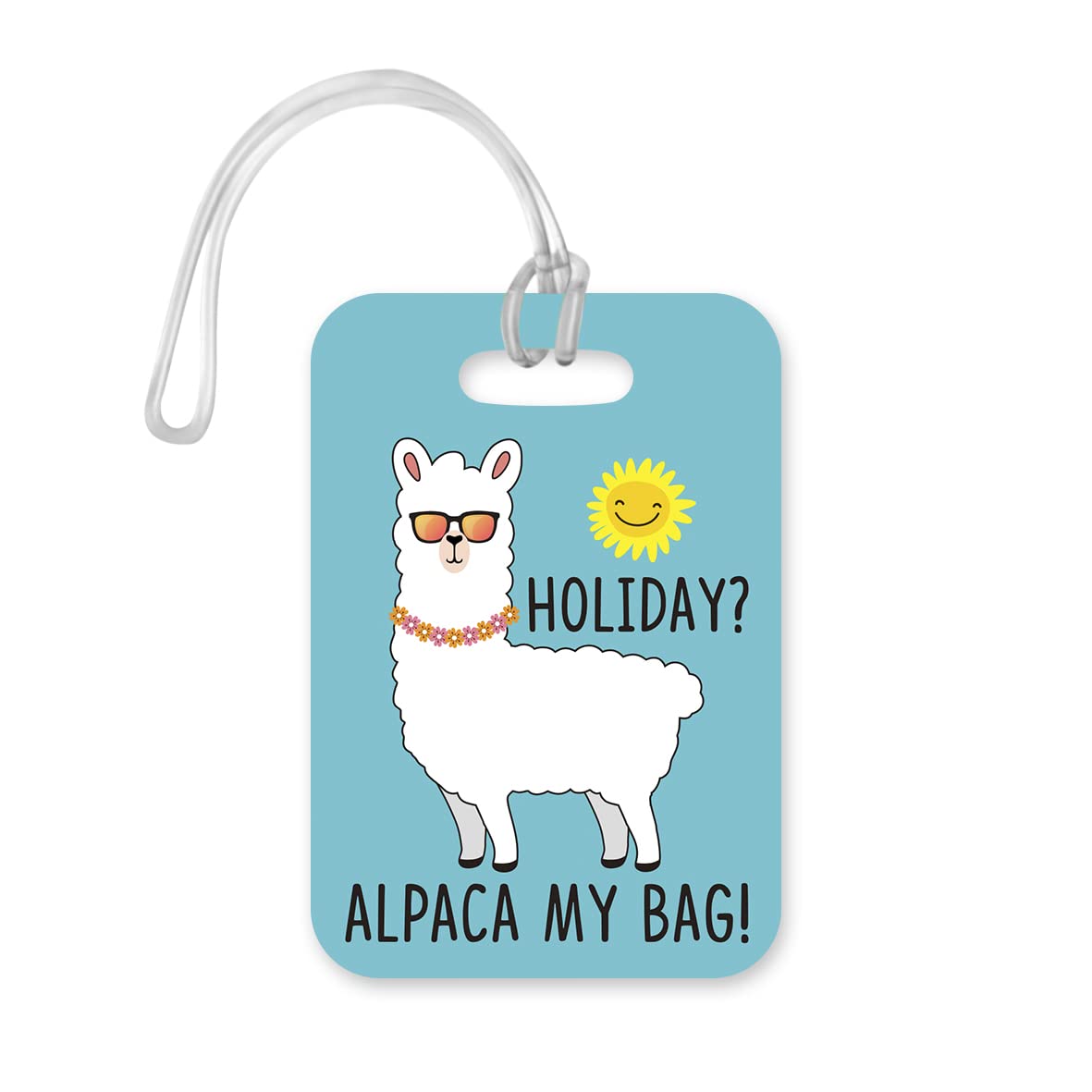 LT097 Holiday? Alpaca My Bag! Novelty Funny Unique Designer Gift Glossy Plastic Suitcase Luggage Tag