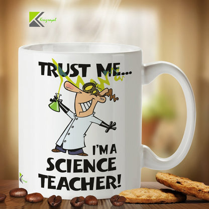 Kruzroyal DZ398 Trust me... I'm a Science Teacher! Funny Novelty Great Gift Idea Coffee Tea Mug