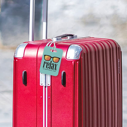 LT049 Relax : Your Bag Will Show up - Maybe Novelty Funny Unique Designer Gift Glossy Plastic Suitcase Luggage Tag